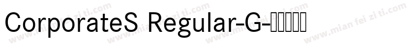 CorporateS Regular-G字体转换